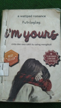 Image of I'm Yours : Cinta dan rasa sakit itu saling mengikuti